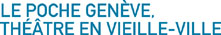 Le Poche Genève